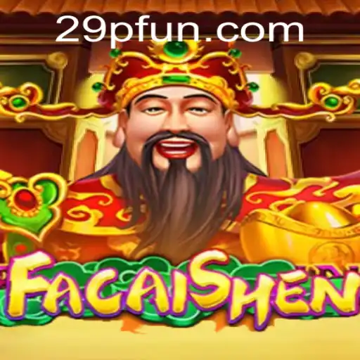 Unlocking the Secrets of FaCaiShen and the Rise of 29P.com
