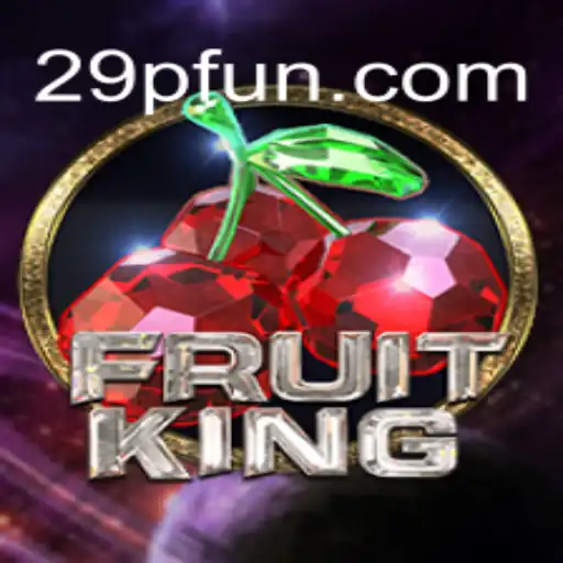 Discover the Thrilling World of FruitKing: A Complete Guide to Gameplay and Events