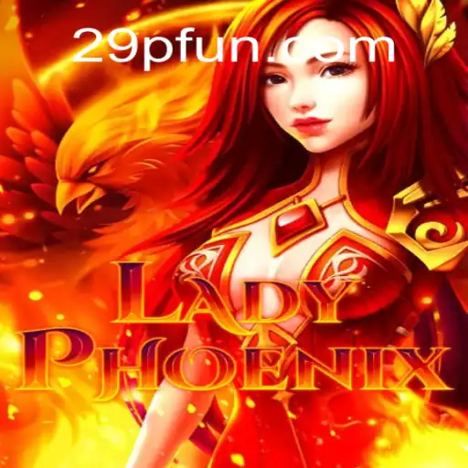 Exploring LadyPhoenix: An In-Depth Guide to the Popular Game