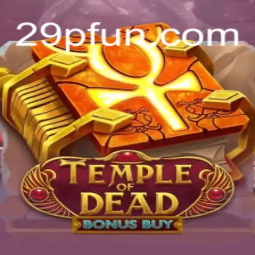 Exploring the Mysteries of TempleofDeadBonusBuy at 29P.com