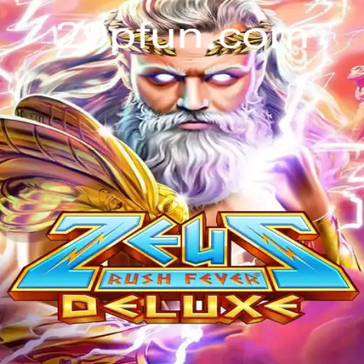 Exploring ZeusRushFeverDeluxe: An Epic Gaming Adventure