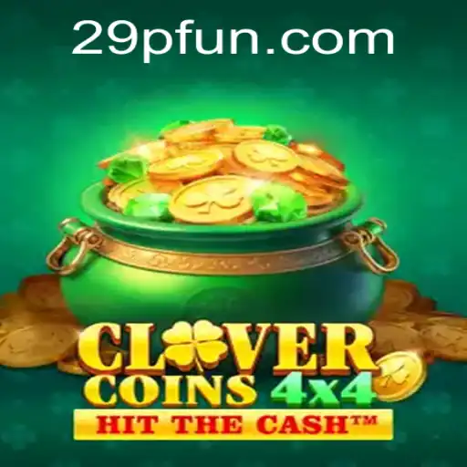 Discover the Thrilling World of CloverCoins4x4 with 29P.com