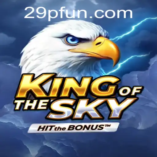 Experience the Thrilling Adventure of KingOfTheSky